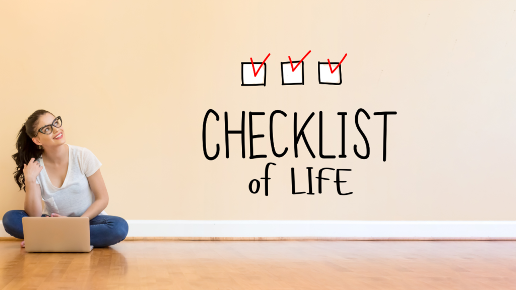 In the Checklist of Life, please cross off 'Learn to be Spiritual ...
