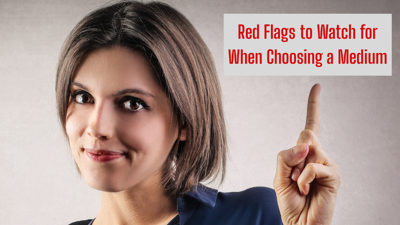 A woman pointing to the title Red Flags to Watch for When Choosing a Medium